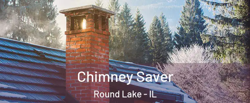  Chimney Saver Round Lake - IL