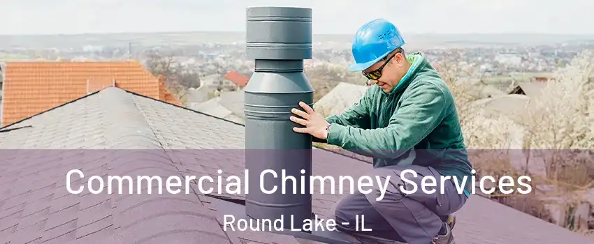 Commercial Chimney Services Round Lake - IL