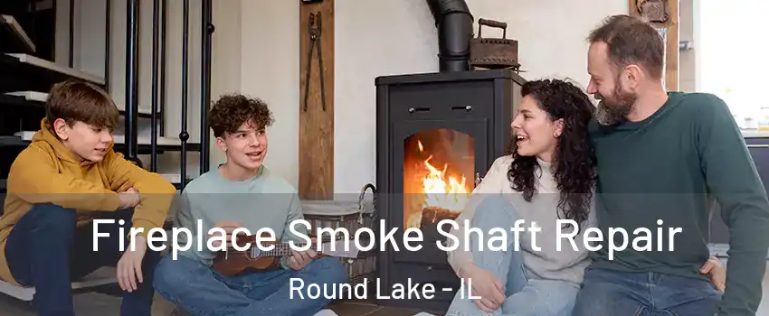  Fireplace Smoke Shaft Repair Round Lake - IL