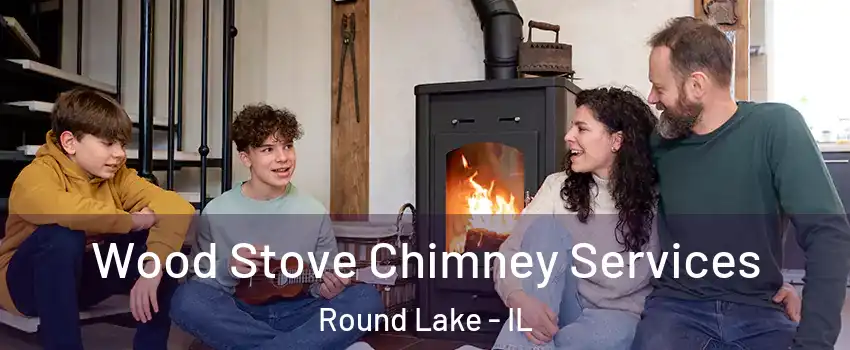  Wood Stove Chimney Services Round Lake - IL